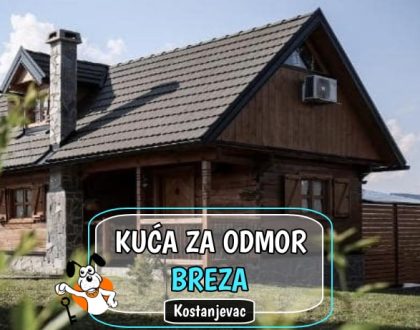 KUĆA ZA ODMOR BREZA