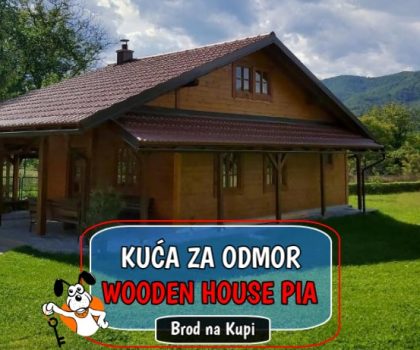 Kuća za odmor Wooden House Pia