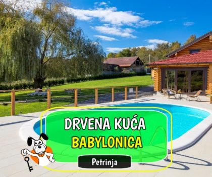 Drvena Kuća Babylonica