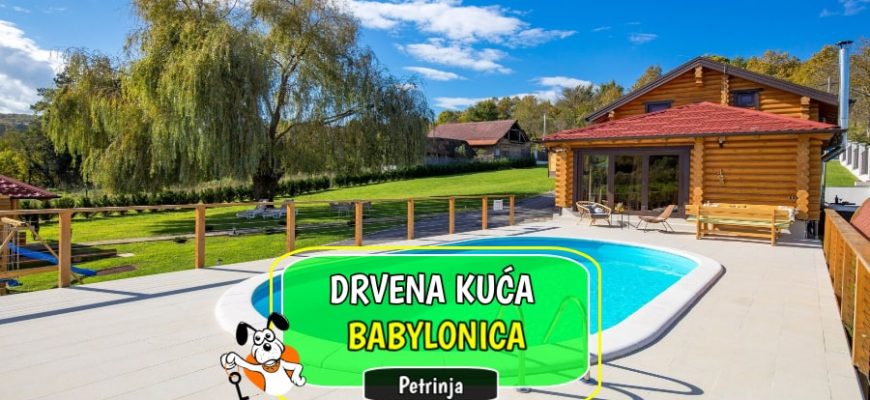 Drvena Kuća Babylonica