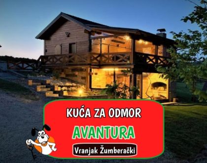 Kuća za odmor Avantura