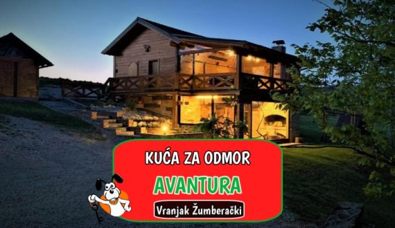 Kuća za odmor Avantura